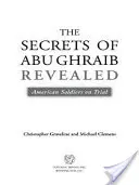 Tajemnice Abu Ghraib ujawnione: Amerykańscy żołnierze na procesie - The Secrets of Abu Ghraib Revealed: American Soldiers on Trial