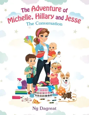 Przygoda Michelle, Hillary i Jessego: Rozmowa - The Adventure of Michelle, Hillary and Jesse: The Conversation