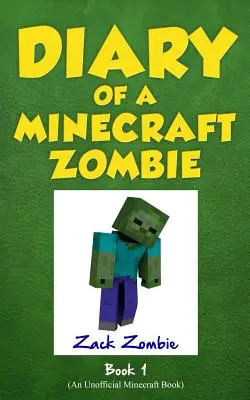 Pamiętnik minecraftowego zombie, księga 1: Strach przed odwagą - Diary of a Minecraft Zombie Book 1: A Scare of a Dare