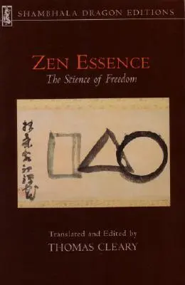 Zen Essence: Nauka wolności - Zen Essence: The Science of Freedom