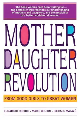 Rewolucja matka-córka - Mother Daughter Revolution