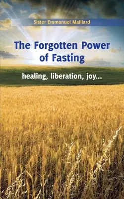 Zapomniana moc postu - The Forgotten Power of Fasting