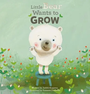 Mały Miś chce urosnąć - Little Bear Wants to Grow