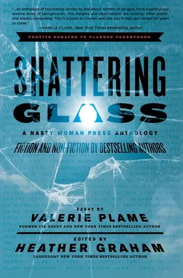 Shattering Glass: Antologia wydawnictwa Nasty Woman Press - Shattering Glass: A Nasty Woman Press Anthology