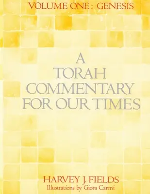 Komentarz do Tory dla naszych czasów: Tom 1: Księga Rodzaju - Torah Commentary for Our Times: Volume 1: Genesis