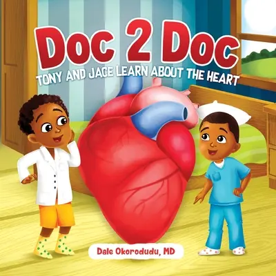 Doc 2 Doc: Tony i Jace poznają serce - Doc 2 Doc: Tony and Jace Learn About The Heart