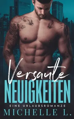 Kinky news: A Holiday Romance - Versaute Neuigkeiten: Eine Urlaubsromanze