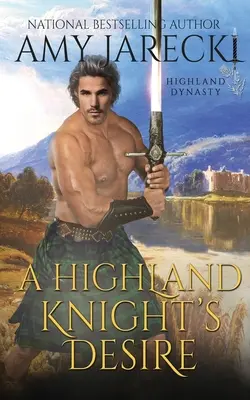 Pożądanie góralskiego rycerza - A Highland Knight's Desire