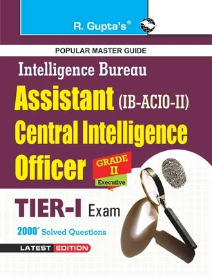 Ib-Acio: Przewodnik egzaminacyjny Grade-II/Executive (Tier-I) - Ib-Acio: Grade-II/Executive (Tier-I) Exam Guide