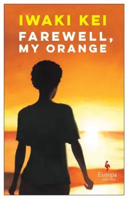 Żegnaj, moja pomarańczo - Farewell, My Orange