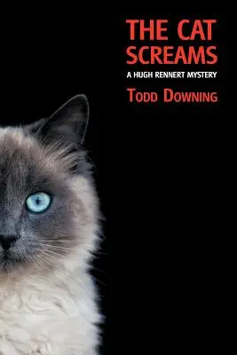 Kot krzyczy (tajemnica Hugh Rennerta) - The Cat Screams (a Hugh Rennert Mystery)