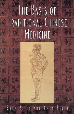 Podstawy tradycyjnej medycyny chińskiej - The Basis of Traditional Chinese Medicine