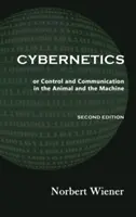 Cybernetyka, wydanie drugie: czyli kontrola i komunikacja w zwierzęciu i maszynie - Cybernetics, Second Edition: or Control and Communication in the Animal and the Machine