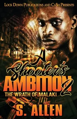 Ambicja strzelca 2: Gniew Malakiego - A Shooter's Ambition 2: The Wrath of Malaki