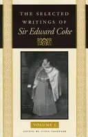 Wybrane pisma Sir Edwarda Coke'a - The Selected Writings of Sir Edward Coke