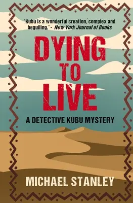 Dying to Live: Tajemnica detektywa Kubu - Dying to Live: A Detective Kubu Mystery