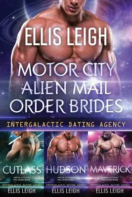 Motor City Alien Mail Order Brides: Kolekcja - Motor City Alien Mail Order Brides: The Collection