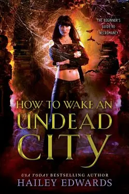 Jak obudzić nieumarłe miasto - How to Wake an Undead City