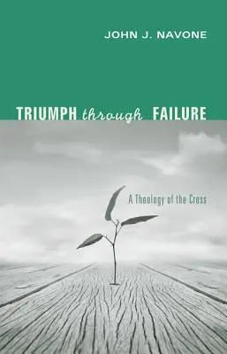 Triumf przez porażkę - Triumph Through Failure