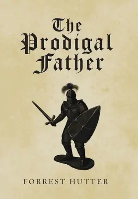 Ojciec marnotrawny - The Prodigal Father