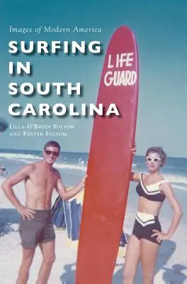 Surfowanie w Karolinie Południowej - Surfing in South Carolina