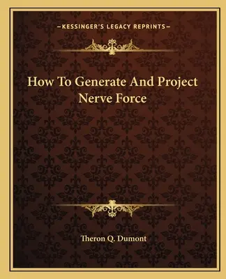 Jak generować i projektować siłę nerwową - How to Generate and Project Nerve Force