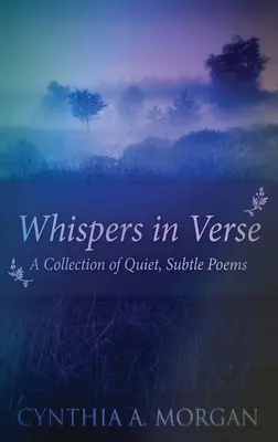 Whispers In Verse: Poezja dla spokoju - Whispers In Verse: Poetry For Stillness