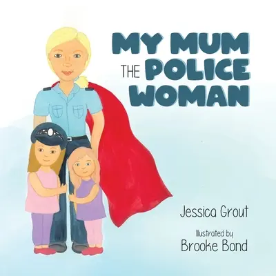 Moja mama policjantka - My Mum the Police Woman