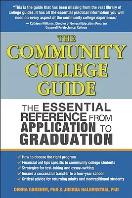 Przewodnik po Community College: Niezbędne informacje od aplikacji do ukończenia studiów - The Community College Guide: The Essential Reference from Application to Graduation