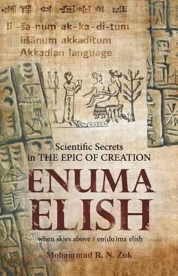 Naukowe sekrety w eposie stworzenia Enuma Elisz - Scientific Secrets in the Epic of Creation Enuma Elish