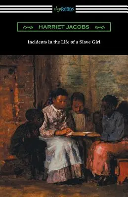 Incydenty z życia zniewolonej dziewczyny - Incidents in the Life of a Slave Girl