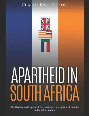 Apartheid w Republice Południowej Afryki: Historia i dziedzictwo słynnej polityki segregacji w XX wieku - Apartheid in South Africa: The History and Legacy of the Notorious Segregationist Policies in the 20th Century