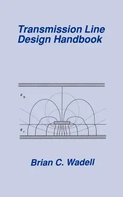 Podręcznik projektowania linii przesyłowych - Transmission Line Design Handbook