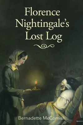 Zaginiony dziennik Florence Nightingale - Florence Nightingale's Lost Log