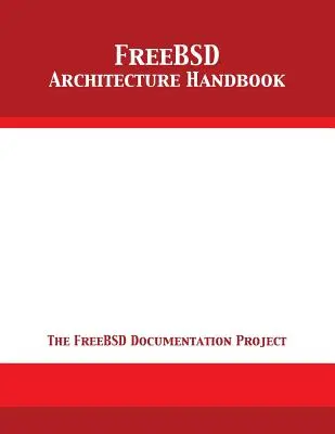 Podręcznik architektury FreeBSD - FreeBSD Architecture Handbook