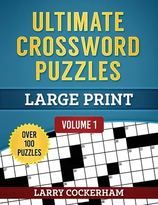 Ultimate Crossword Puzzles: Duży druk - Ultimate Crossword Puzzles: Large Print