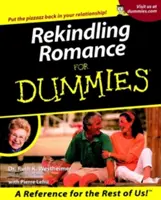 Rozpalanie romansu dla opornych. - Rekindling Romance for Dummies.