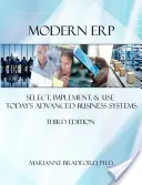 Nowoczesne ERP: Wybierz, wdrażaj i korzystaj z dzisiejszych zaawansowanych systemów biznesowych - Modern ERP: Select, Implement, and Use Today's Advanced Business Systems