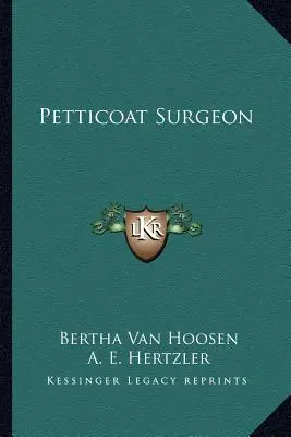 Chirurg w halce - Petticoat Surgeon