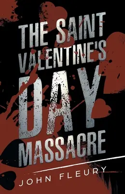 Masakra w dniu świętego Walentego - The Saint Valentine's Day Massacre