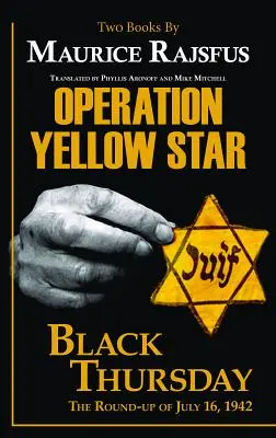 Operacja Żółta Gwiazda / Czarny Czwartek - Operation Yellow Star / Black Thursday