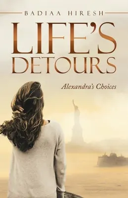 Life's Detours: Wybory Alexandry - Life's Detours: Alexandra's Choices