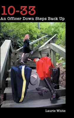 10-33: Oficer, który upadł, wraca na górę - 10-33: An Officer Down Steps Back Up