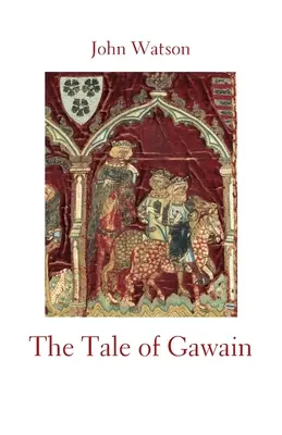 Opowieść o Gawainie - The Tale of Gawain