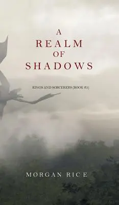 Królestwo cieni (Królowie i czarodzieje - książka 5) - A Realm of Shadows (Kings and Sorcerers--Book 5)