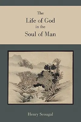 Życie Boga w duszy człowieka - The Life of God in the Soul of Man