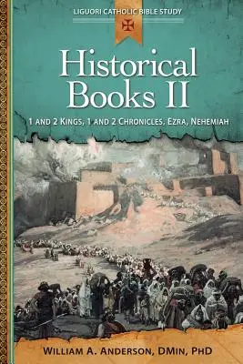 Księgi historyczne II: 1 i 2 Księga Królewska, 1 i 2 Księga Kronik, Księga Ezdrasza, Księga Nehemiasza - Historical Books II: 1 and 2 Kings, 1 and 2 Chronicles, Ezra, Nehemiah