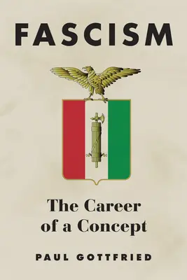 Faszyzm: Kariera pojęcia - Fascism: The Career of a Concept