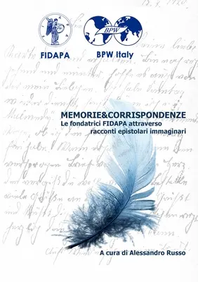 Memorie&Corrispondenze: Le fondatrici FIDAPA attraverso racconti epistolari immaginari