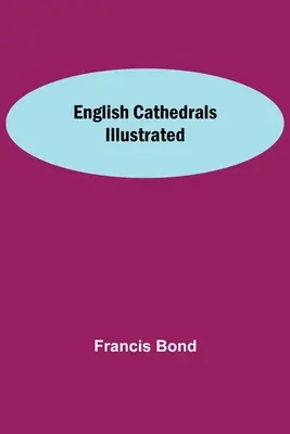 Ilustrowane katedry angielskie - English Cathedrals Illustrated